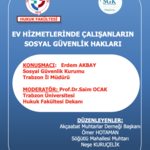 Ev Hizmetlerinde Çalışanların Sosyal Güvenlik Hakları Semineri